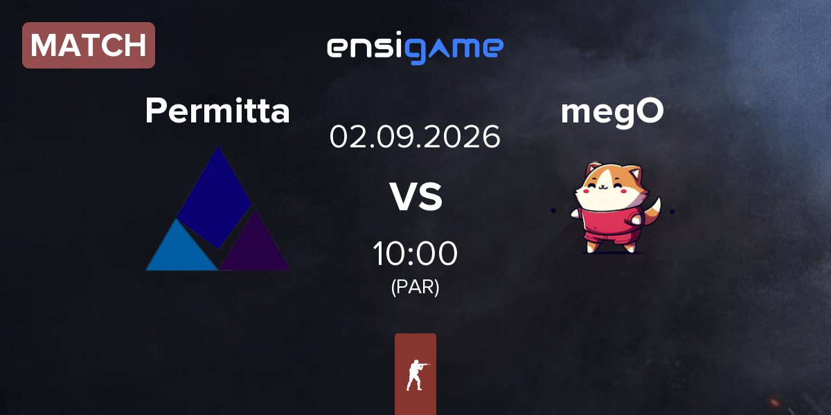 Match Permitta Esports Permitta vs megoshort megO | 02.09