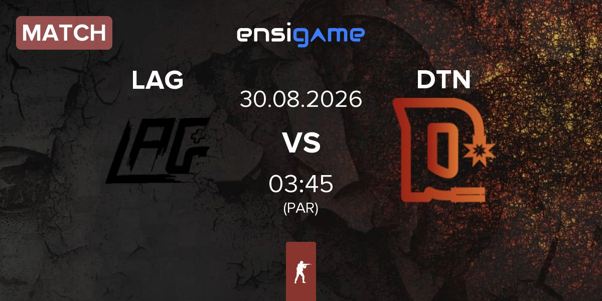 Match LAG Gaming LAG vs Detonate DTN | 30.08