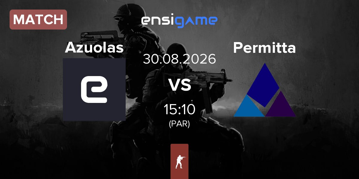 Partida Azuolas vs Permitta Esports Permitta | 30.08