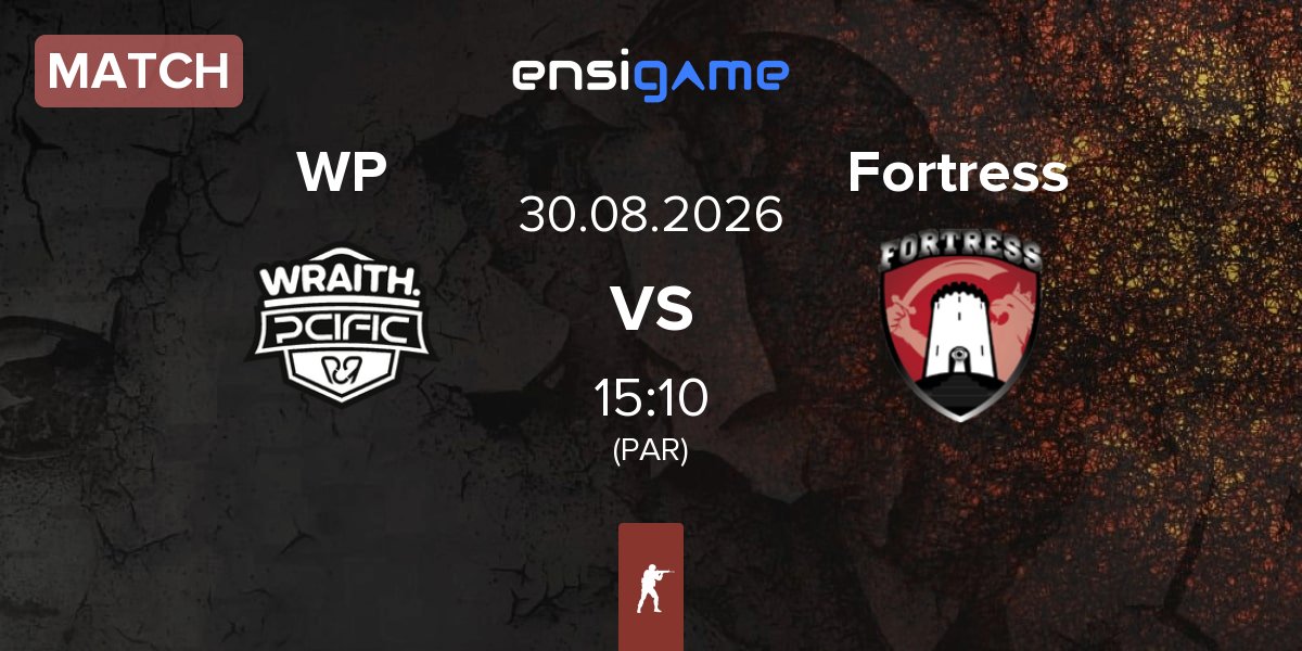 Match WRAITH PCIFIC WP vs Fortress Esport Fortress | 30.08