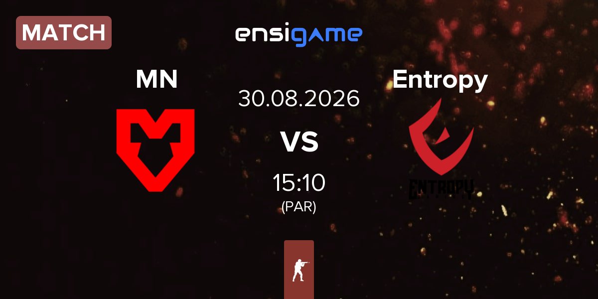 Partida MOUZ NXT MN vs Entropy Gaming Entropy | 30.08