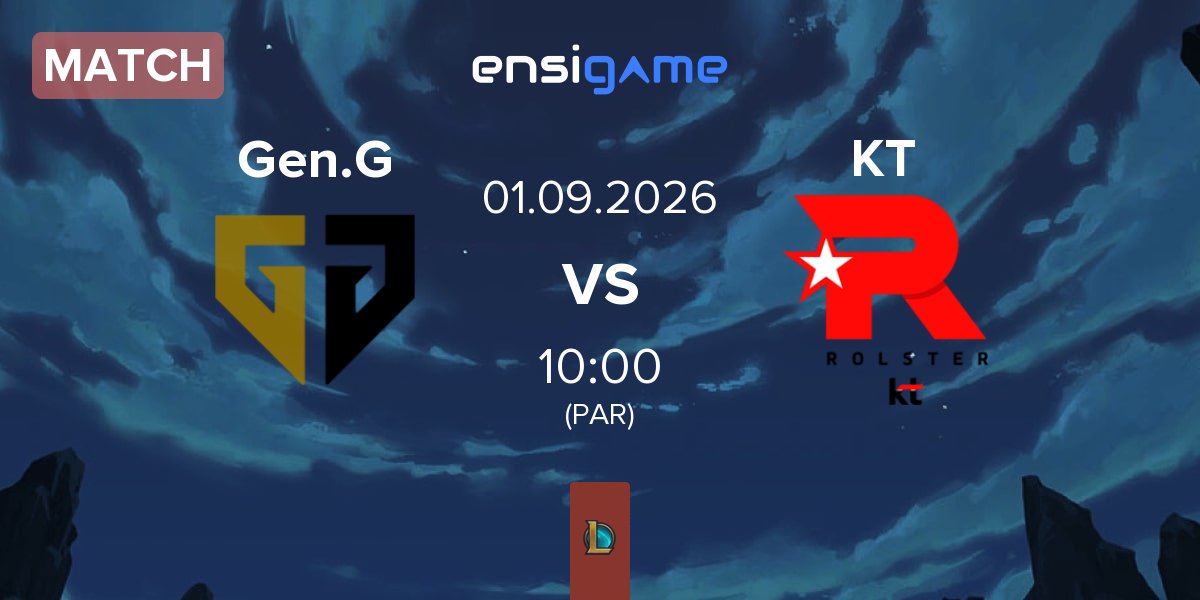 Match Gen.G Esports Gen.G vs KT Rolster KT | 01.09