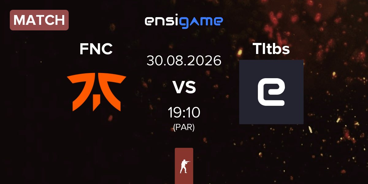 Match Fnatic FNC vs Teletubisie Tltbs | 30.08