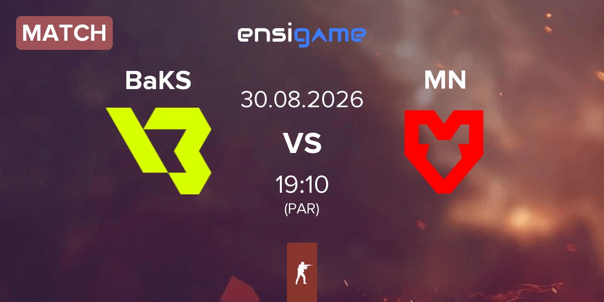 Match BakS eSports BaKS vs MOUZ NXT MN | 30.08