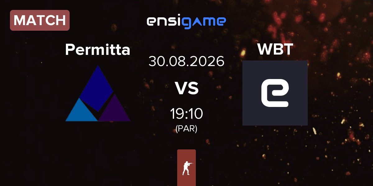 Match Permitta Esports Permitta vs WBT | 30.08
