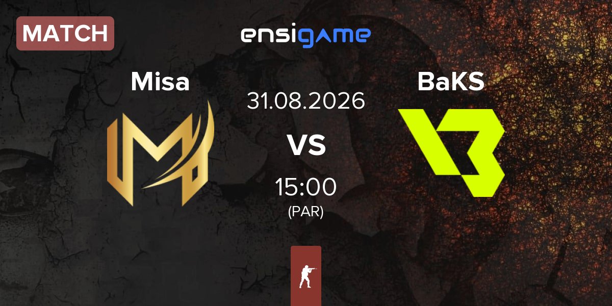 Match Misa Esports Misa vs BakS eSports BaKS | 31.08