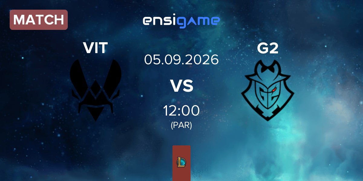 Match Team Vitality VIT vs G2 Esports G2 | 05.09