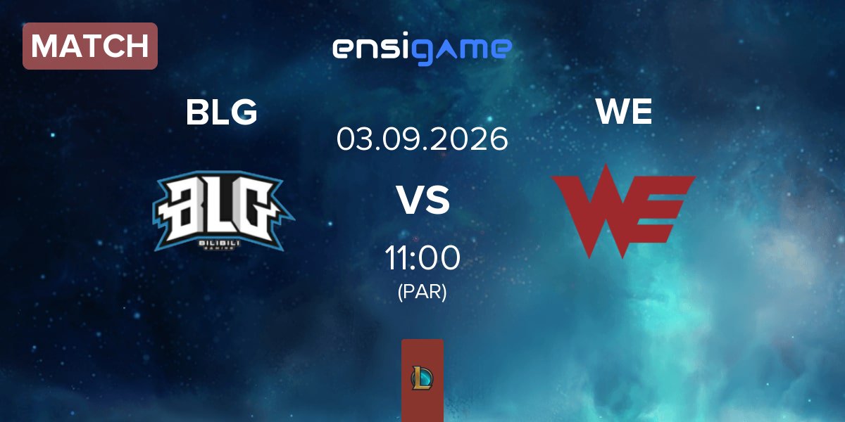Match Bilibili Gaming BLG vs Team WE WE | 03.09