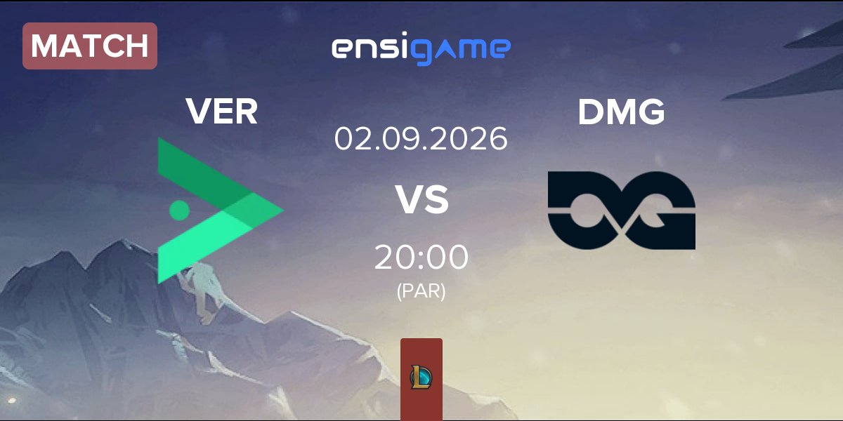 Match Verdant VER vs DMG Esports DMG | 02.09