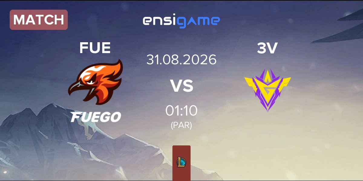 Match Fuego FUE vs 3V Team 3V | 31.08