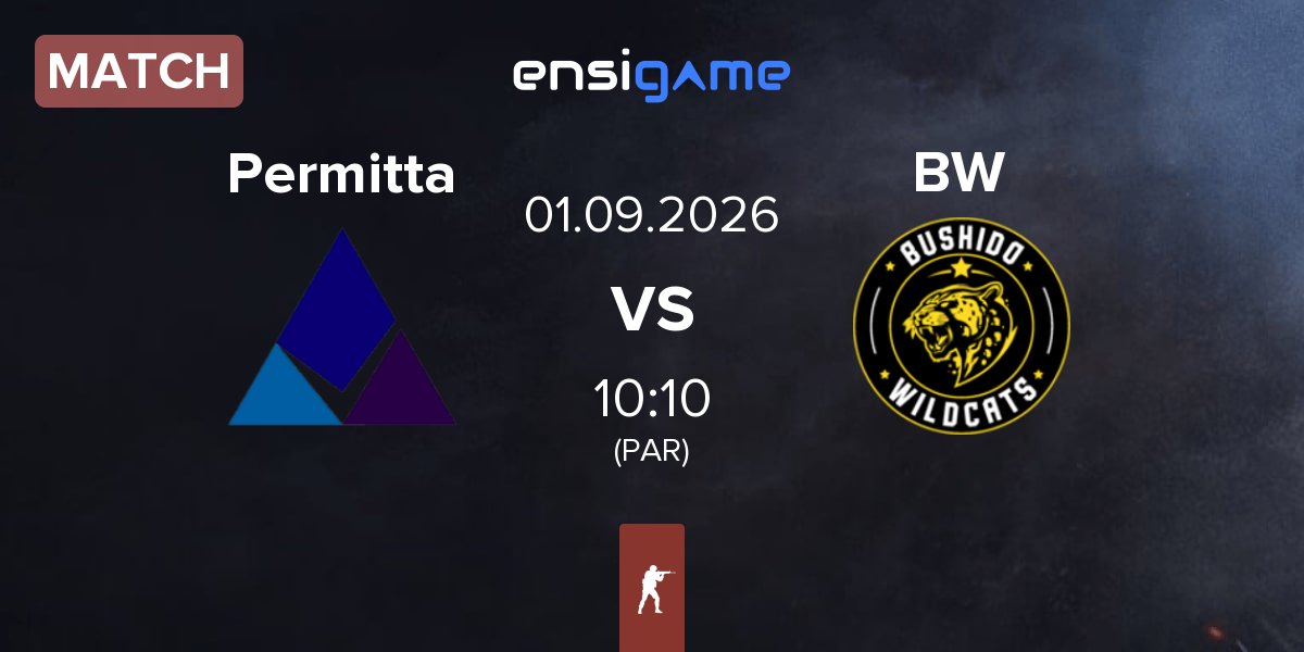 Match Permitta Esports Permitta vs Bushido Wildcats BW | 01.09