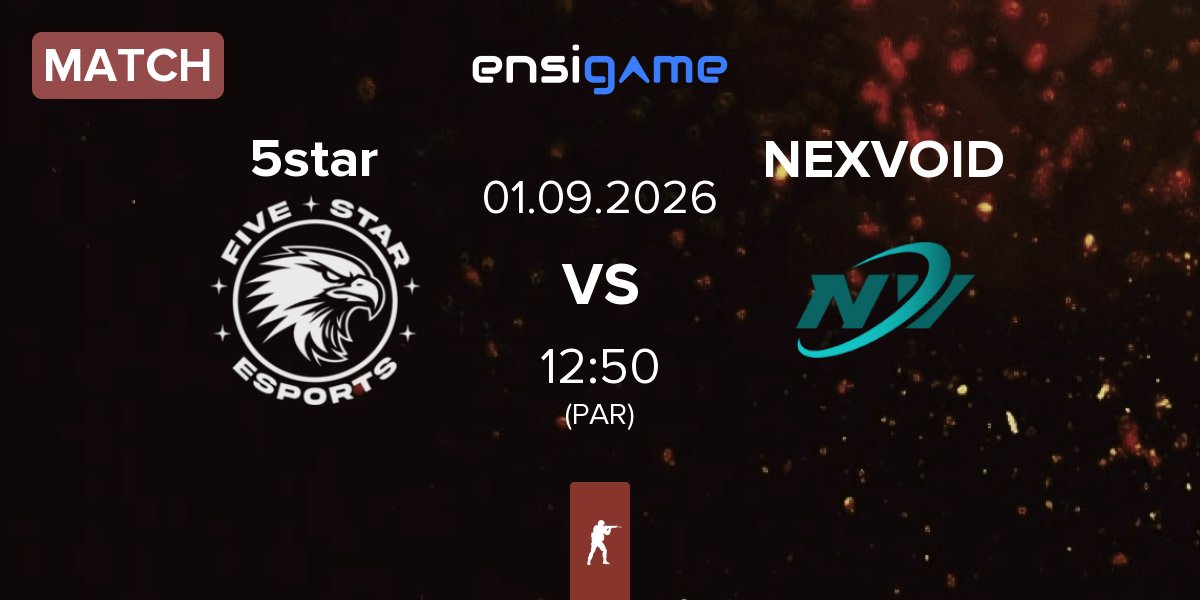 Match 5star eSports 5star vs NEXVOID | 01.09