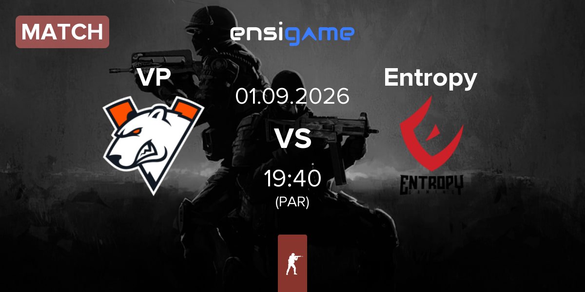 Match Virtus.Pro VP vs Entropy Gaming Entropy | 01.09