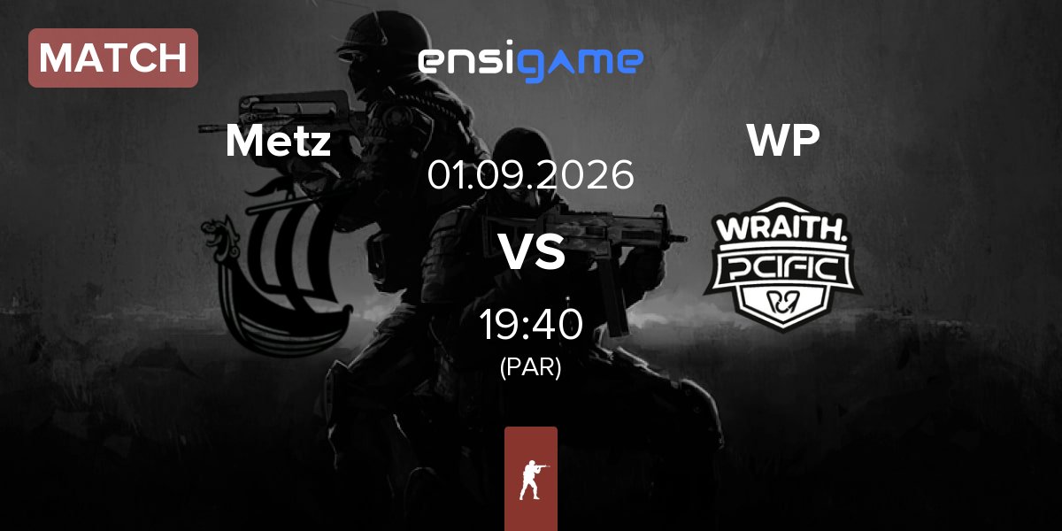 Partida Metizport Metz vs WRAITH PCIFIC WP | 01.09