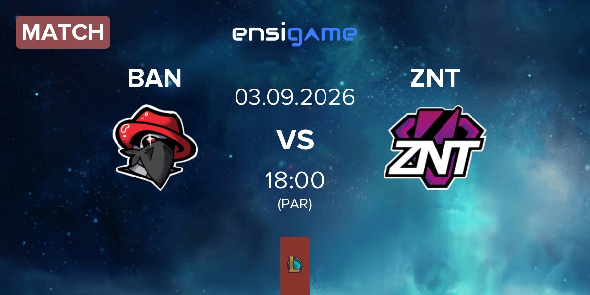 Match The Bandits BAN vs ZennIT ZNT | 03.09