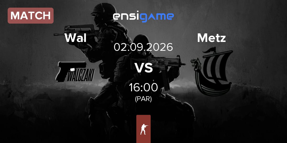 Match Walczaki Wal vs Metizport Metz | 02.09