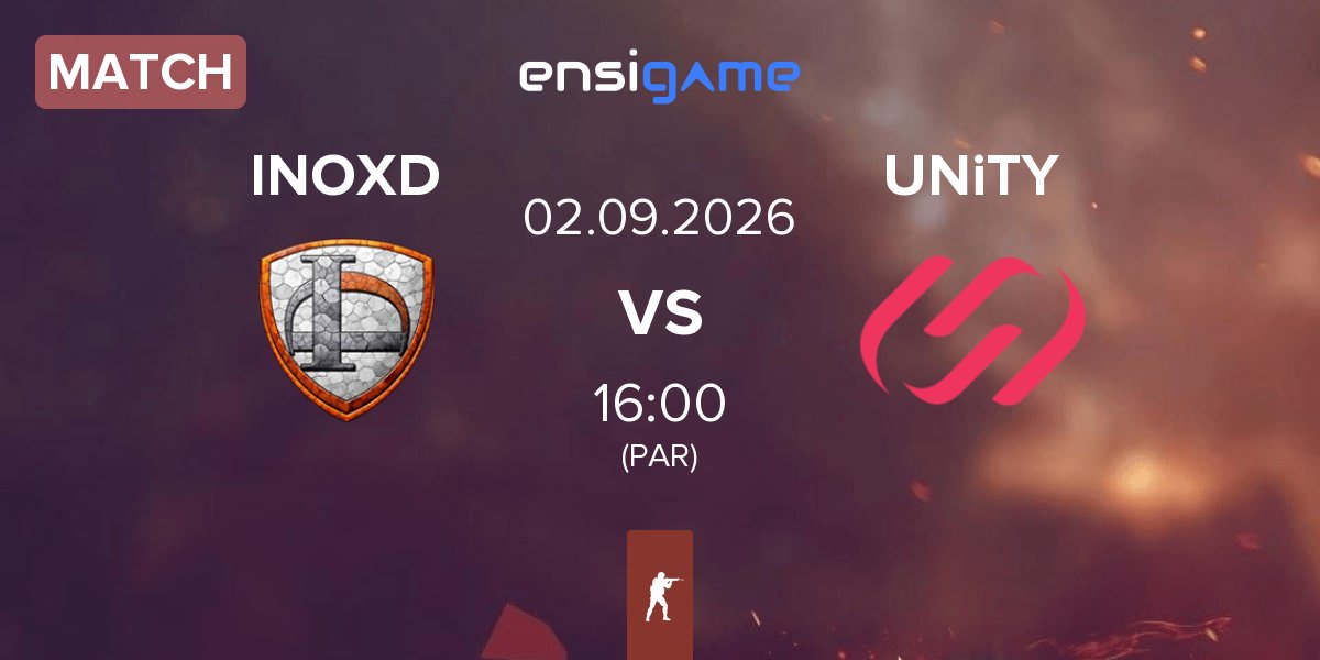 Partida INOX Division INOXD vs UNiTY Esports UNiTY | 02.09