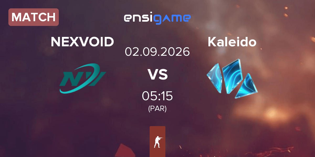 Match NEXVOID vs Kaleido Gaming Kaleido | 02.09