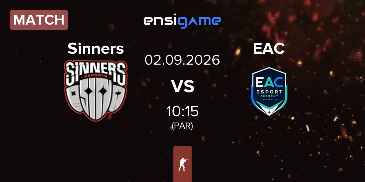 Match Sinners Esports Sinners vs Esport Academy Copenhagen EAC | 02.09