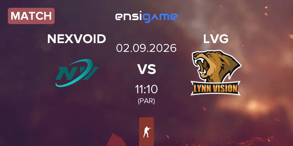Match NEXVOID vs Lynn Vision Gaming LVG | 02.09