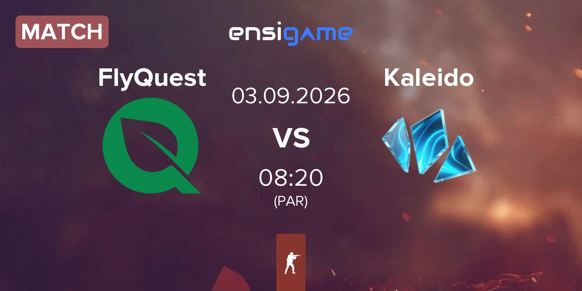Match FlyQuest vs Kaleido Gaming Kaleido | 03.09