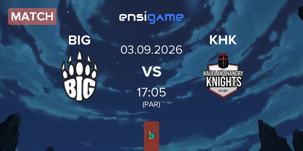 Match Berlin International Gaming BIG vs Kaufland Hangry Knights KHK | 03.09