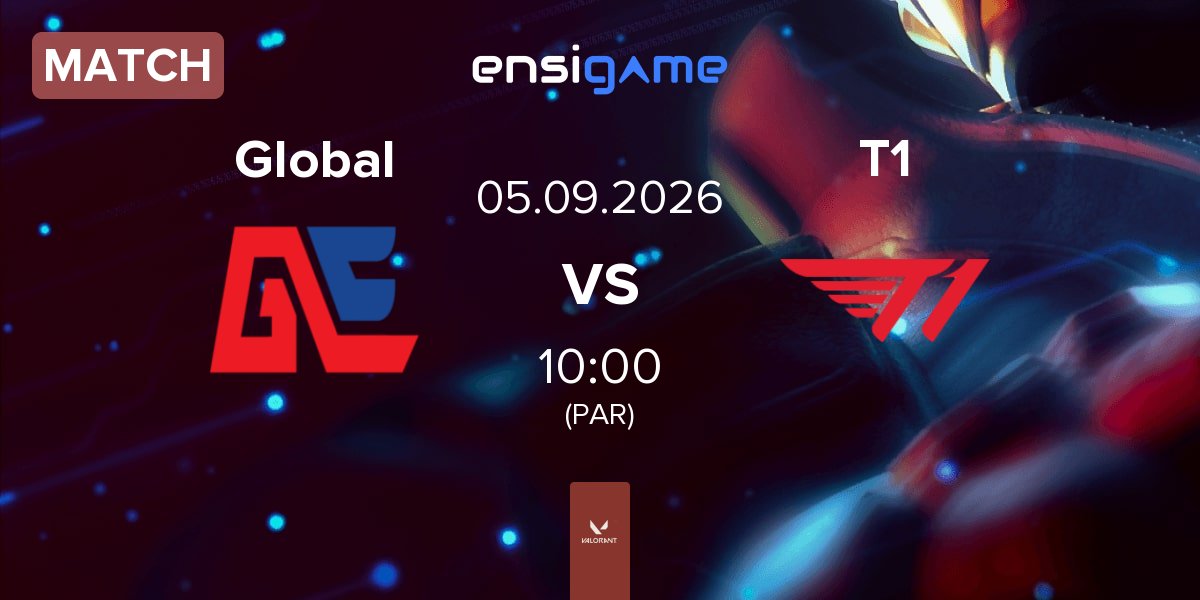 Match Global Esports Global vs T1 | 05.09