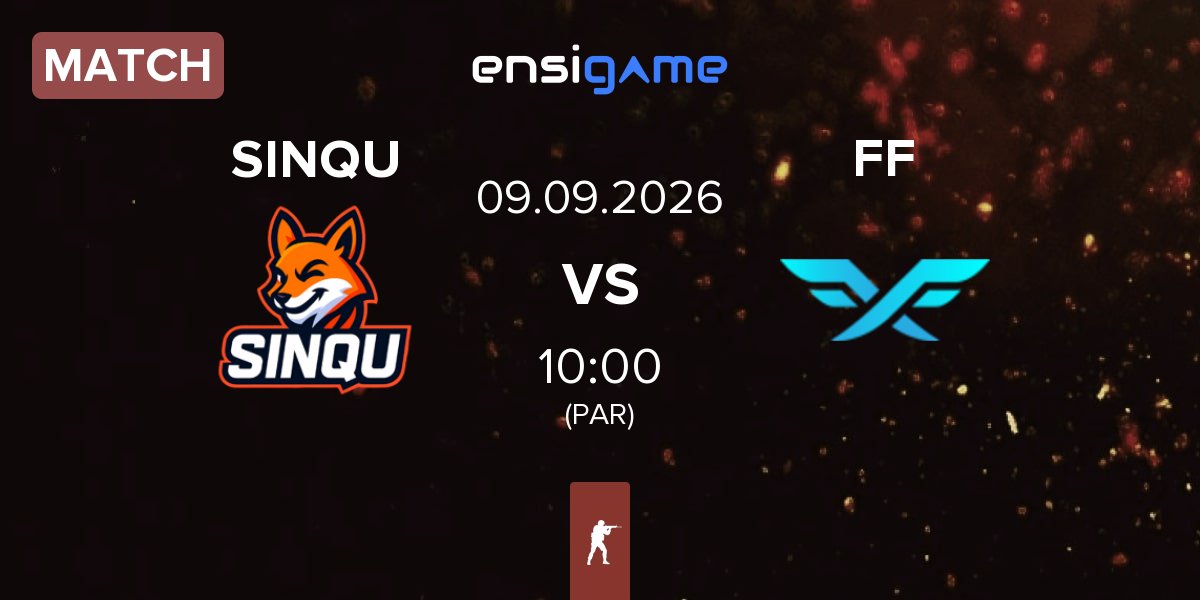 Partida SINQU Esports SINQU vs Fire Flux Esports FF | 09.09