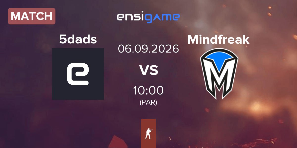 Partida 5dads vs Mindfreak | 06.09