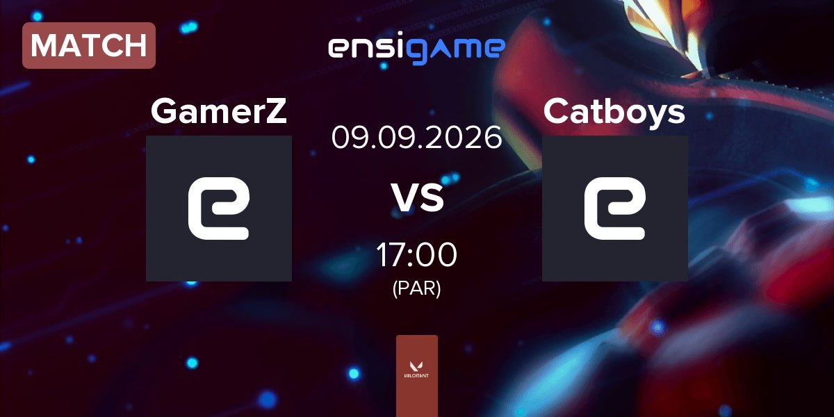 Match GamerZ Esports GamerZ vs Catboys | 09.09