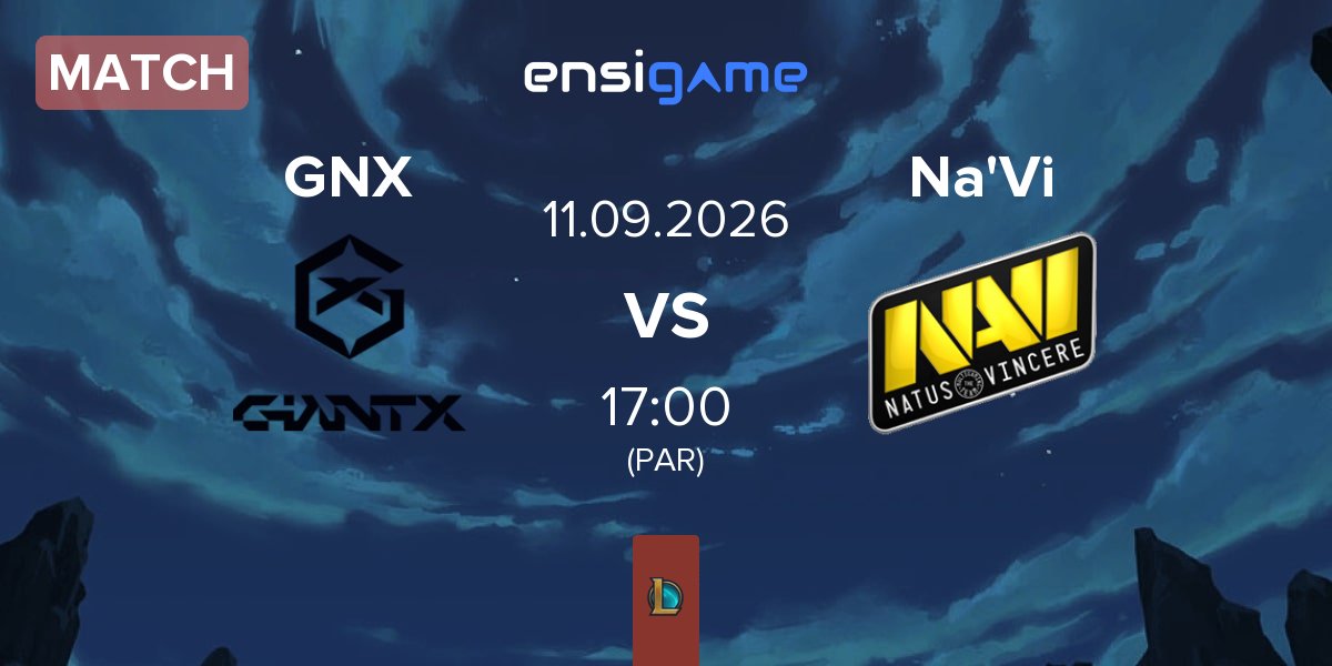 Match GIANTX GNX vs Natus Vincere Na'Vi | 11.09