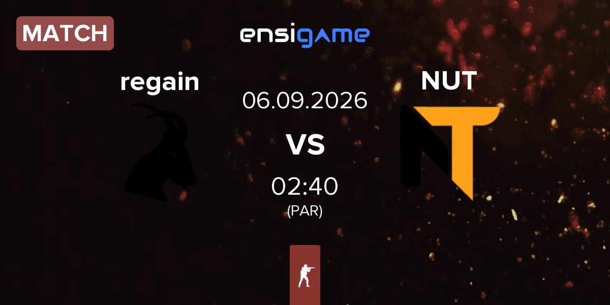 Match regain vs NuTorious NUT | 06.09