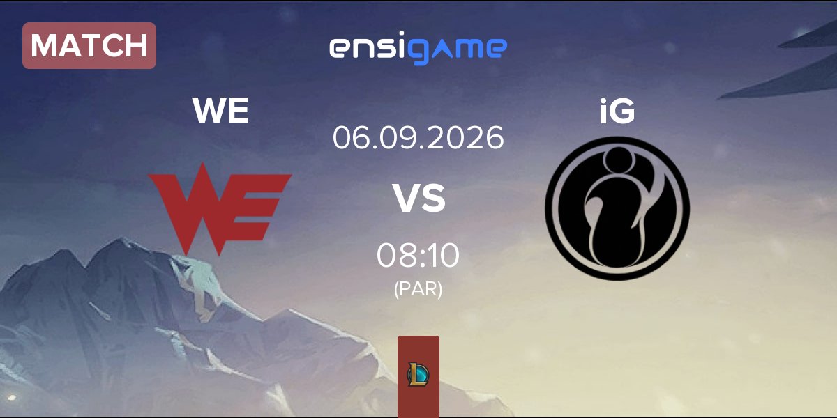 Partida Team WE WE vs Invictus Gaming iG | 06.09