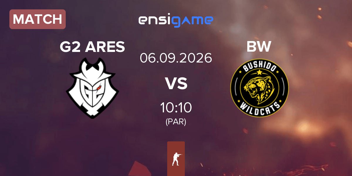 Match G2 Ares G2 ARES vs Bushido Wildcats BW | 06.09