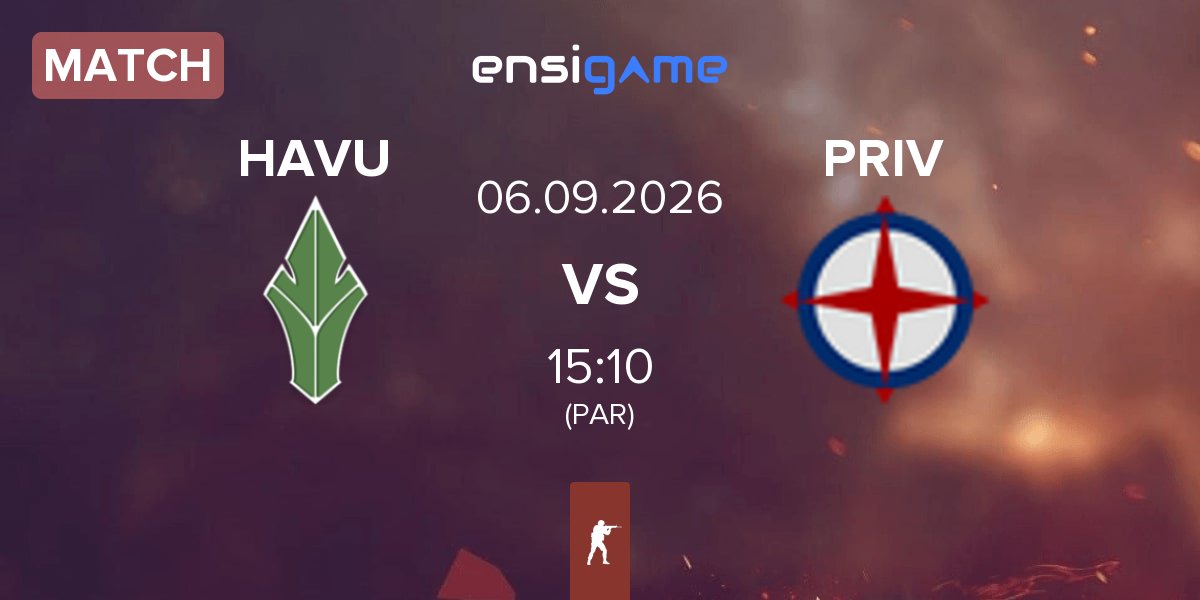Match HAVU Gaming HAVU vs Privateer PRIV | 06.09
