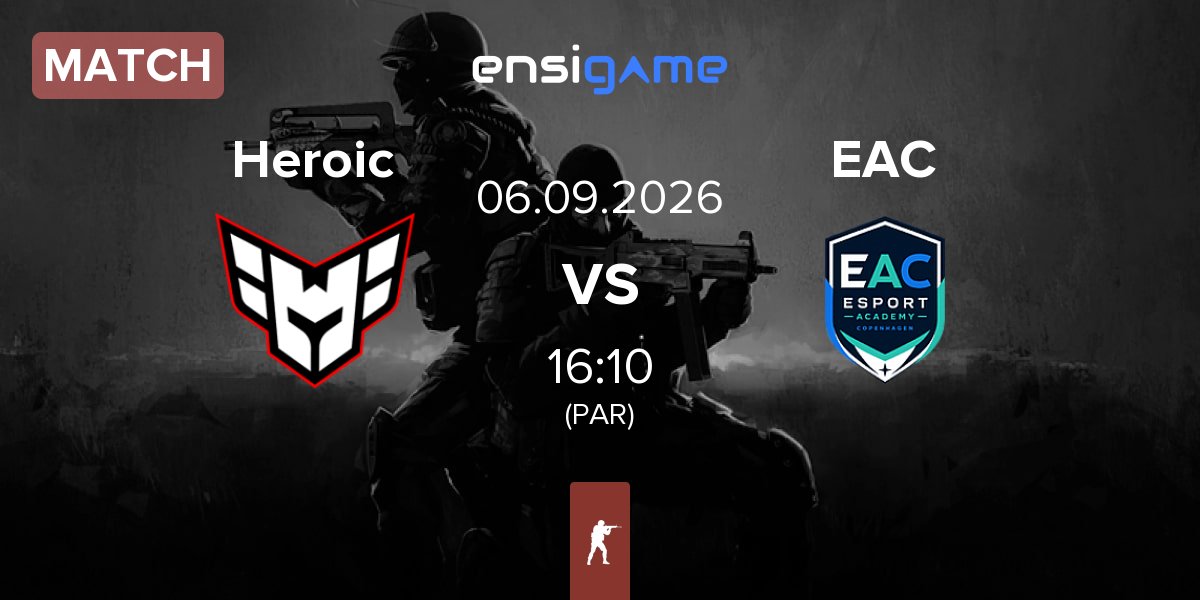 Match Heroic vs Esport Academy Copenhagen EAC | 06.09