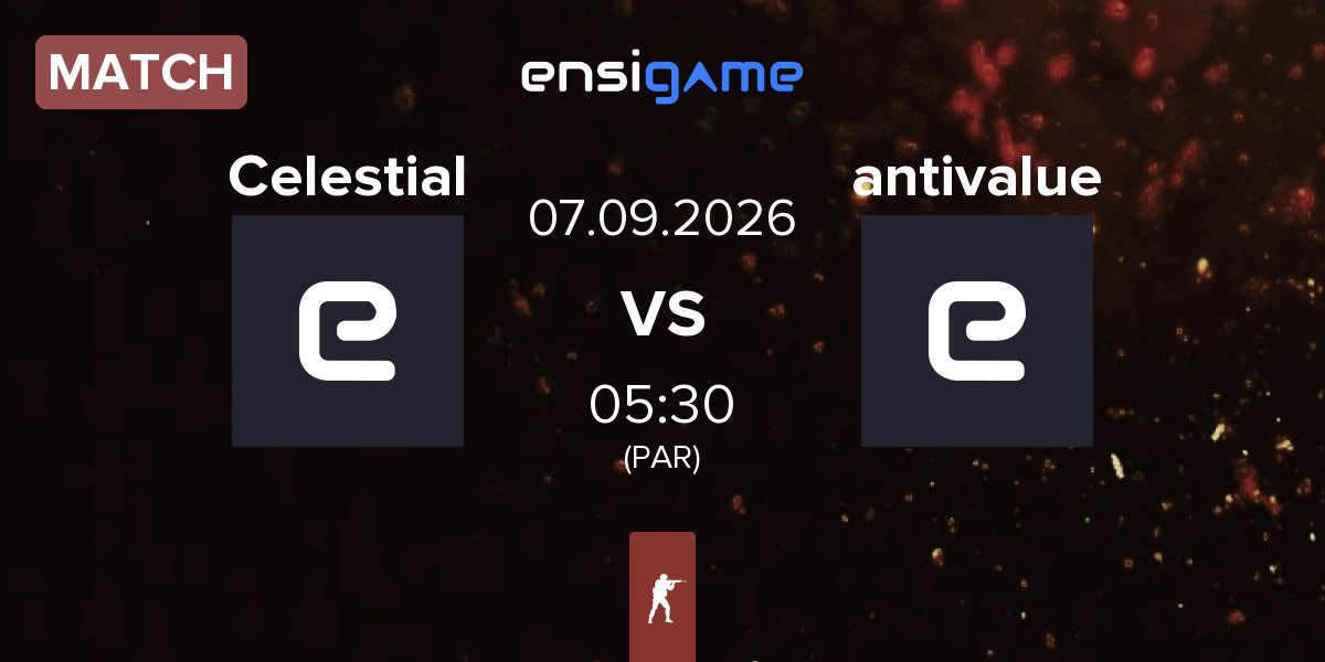 Match Celestial vs antivalue | 07.09