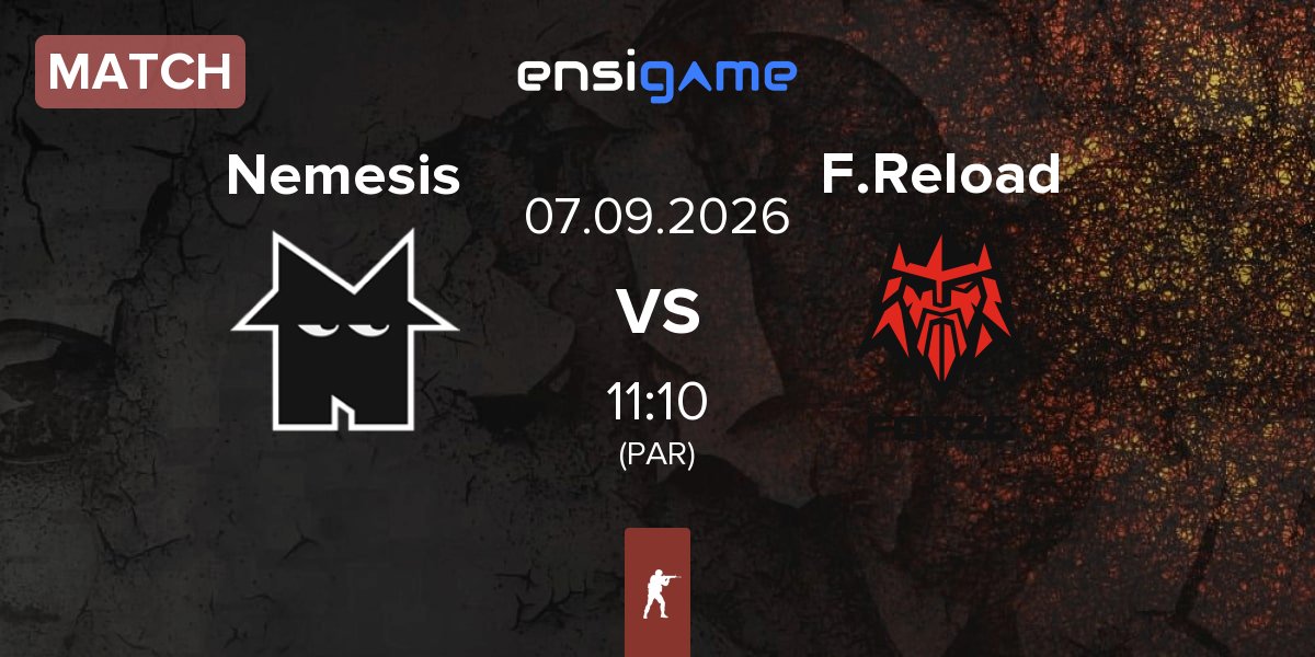 Match Team Nemesis Nemesis vs FORZE Reload F.Reload | 07.09