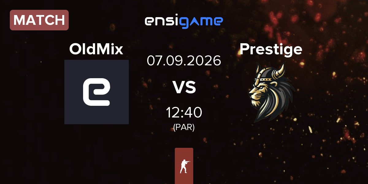 Partida OldMix vs Prestige Esport Prestige | 07.09