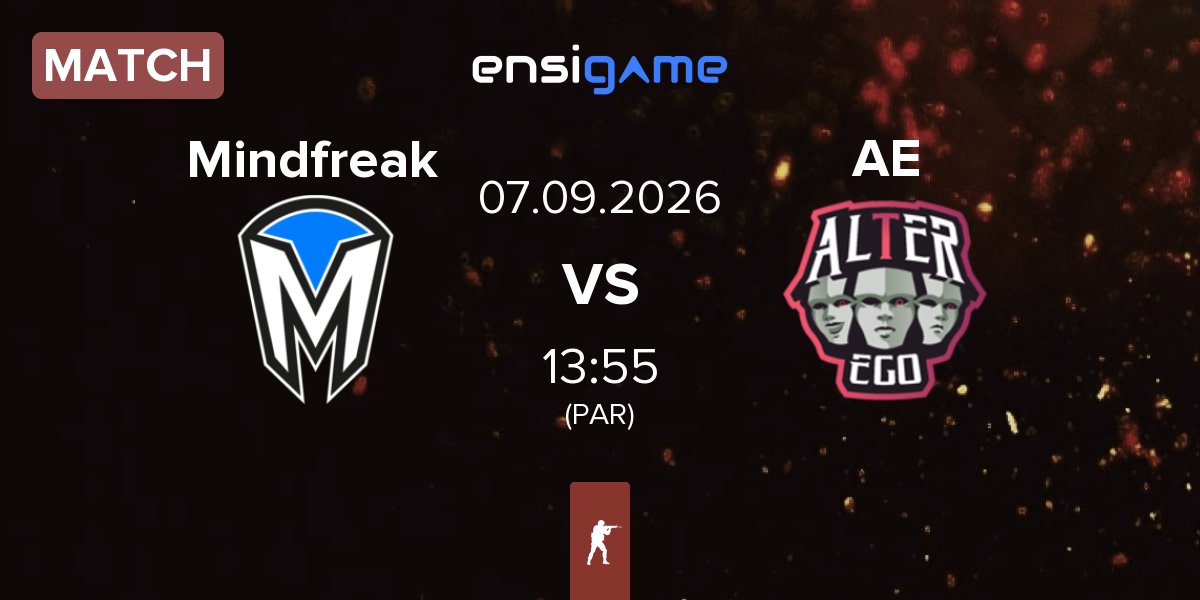 Match Mindfreak vs Alter Ego AE | 07.09