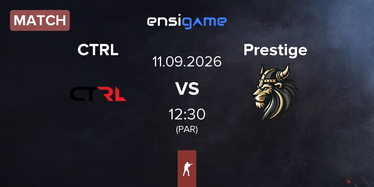 Match CTRL vs Prestige Esport Prestige | 11.09