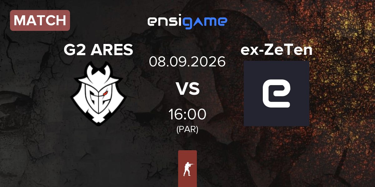 Match G2 Ares G2 ARES vs ex-Zero Tenacity ex-ZeTen | 08.09