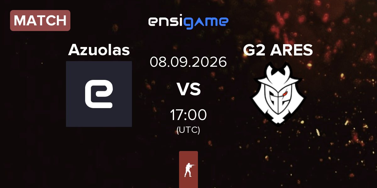 Match Azuolas vs G2 Ares G2 ARES | 08.09
