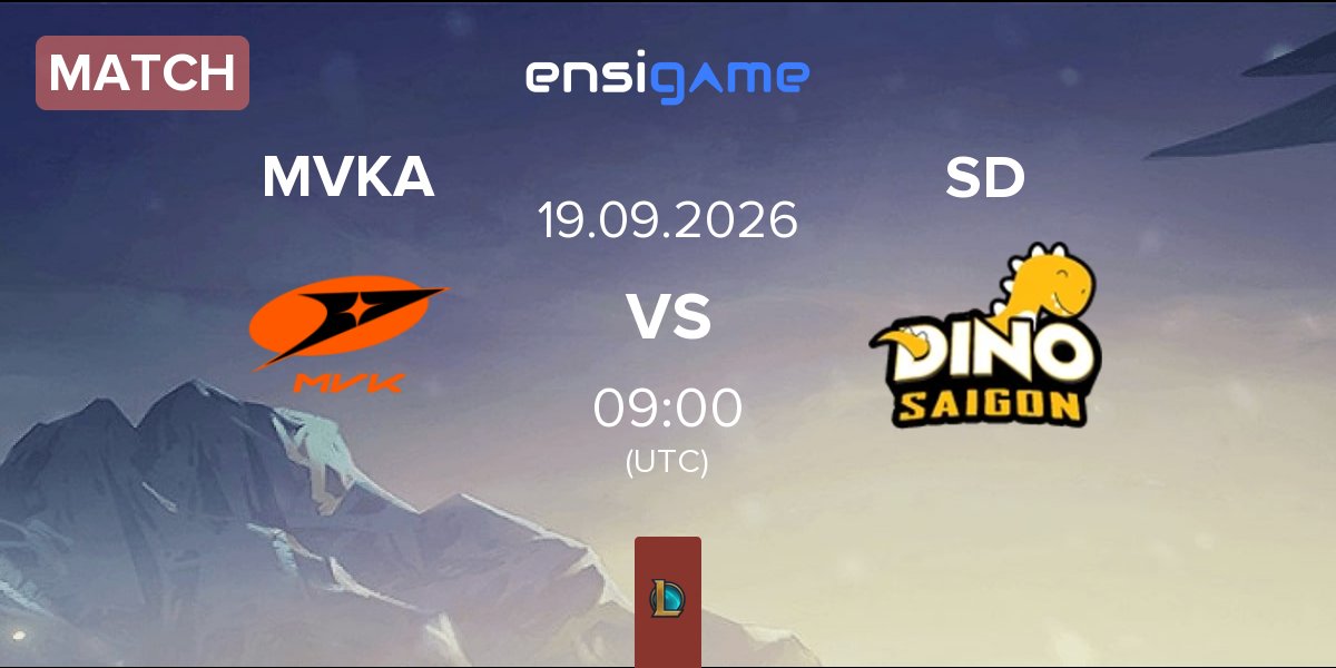 Partida MVK Esports Academy MVKA vs Saigon Dino SD | 19.09