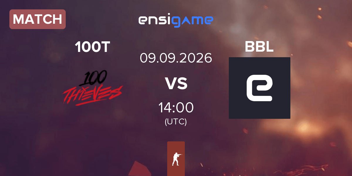 Match 100 Thieves 100T vs BBL Esports BBL | 09.09