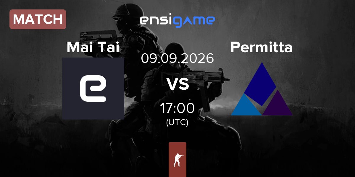 Match Mai Tai vs Permitta Esports Permitta | 09.09