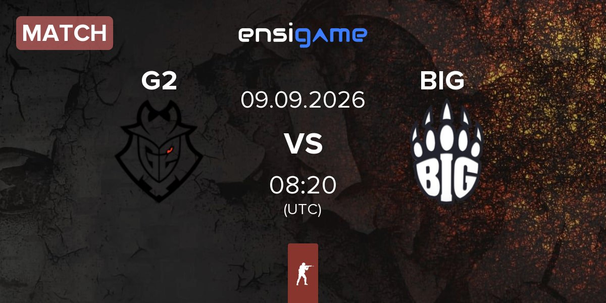 Match G2 Esports G2 vs BIG BIG  | 09.09