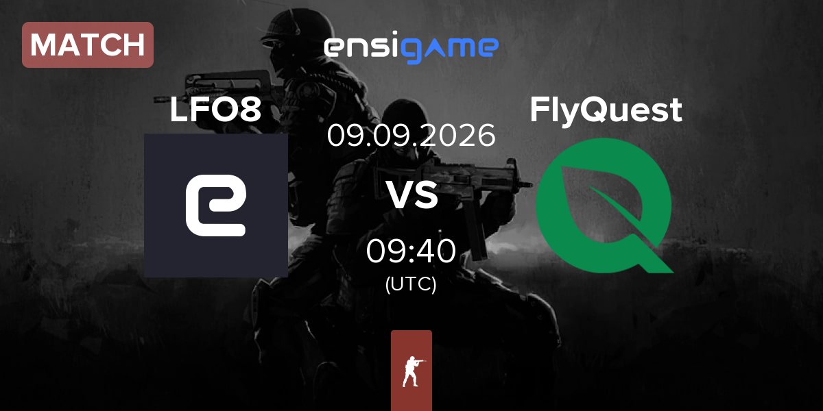 Match LFO 8 LFO8 vs FlyQuest | 09.09