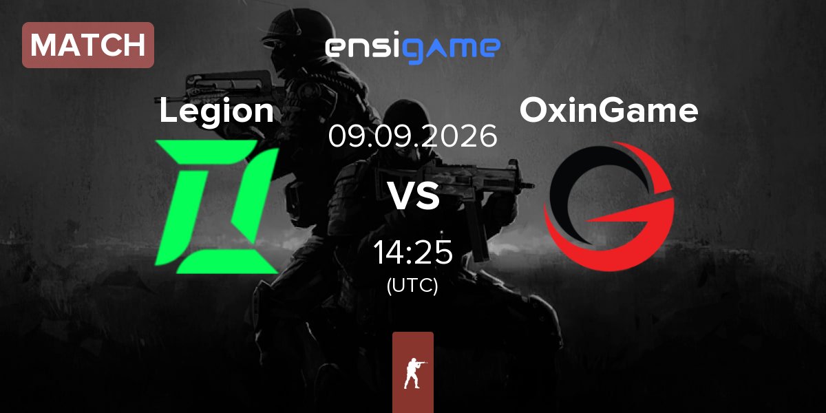 Match Legion vs OxinGame Esport OxinGame | 09.09