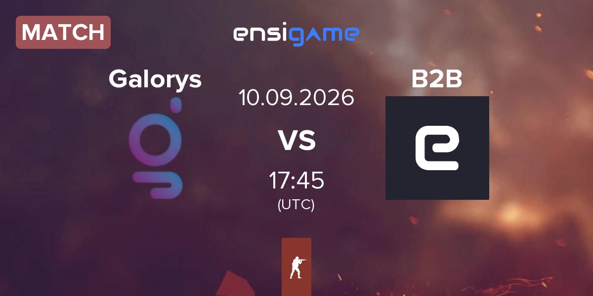 Match Galorys vs Back to Back B2B | 10.09